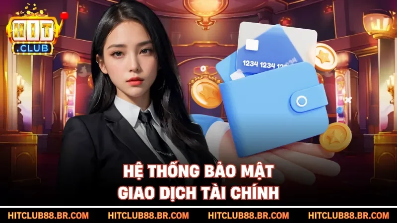 Hệ thống bảo mật giao dịch tài chính