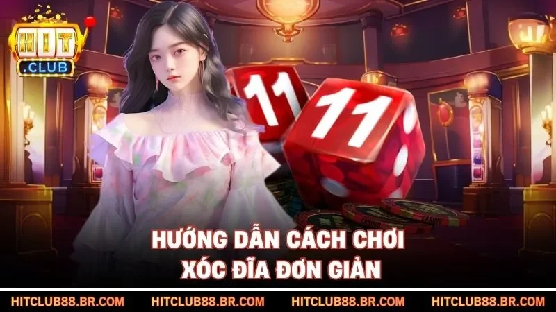 Hướng dẫn cách chơi xóc đĩa đơn giản