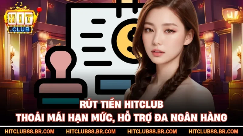Rút Tiền HITCLUB